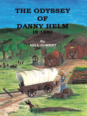 cover image of The Odyssey of Danny Helm